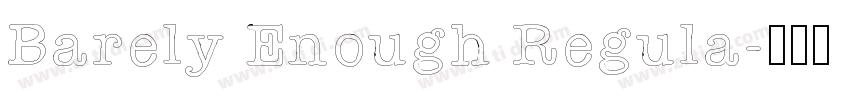 Barely Enough Regula字体转换